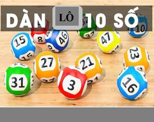 Dàn lô 10 siêu đẹp hôm nay nên vào